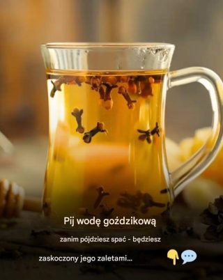 Odkryj sekrety wody goździkowej: eliksir zdrowia na noc